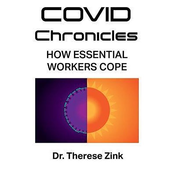 COVID Chronicles, Therese Zink