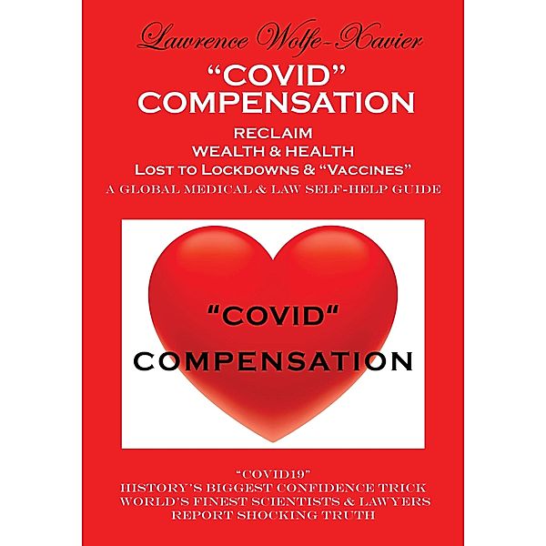 Covid Compensation, Lawrence Wolfe-Xavier