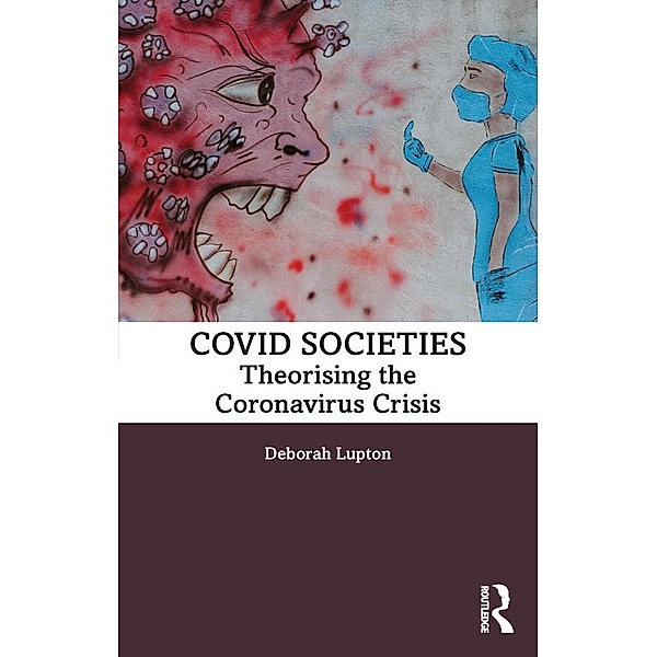 COVID Societies, Deborah Lupton