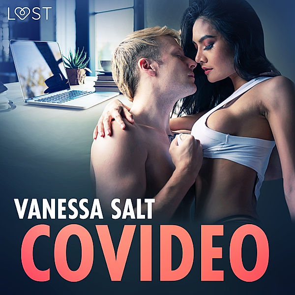 Covideo - erotisk novell, Vanessa Salt