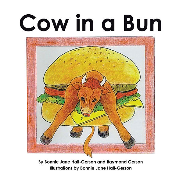 Cow in a Bun, Raymond Gerson