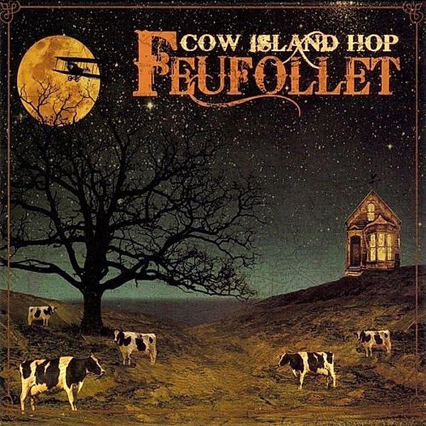 Cow Island Hop, Feufollet