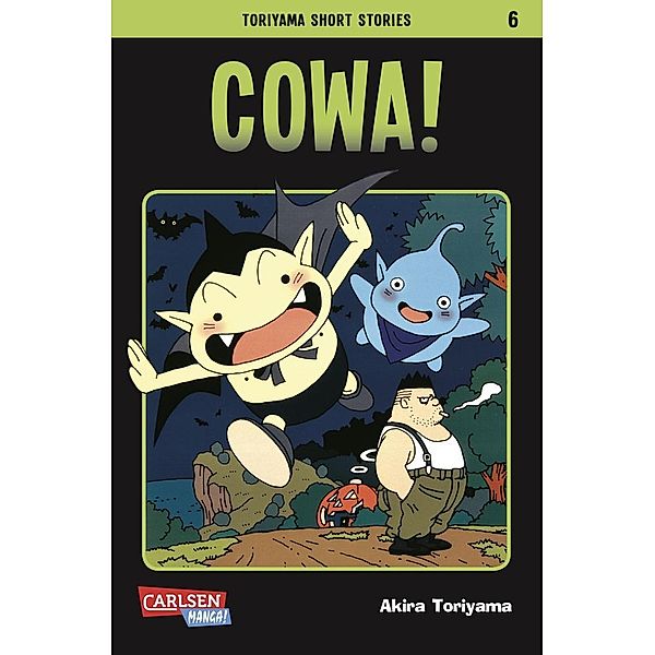 COWA! / Toriyama Short Stories Bd.6, Akira Toriyama