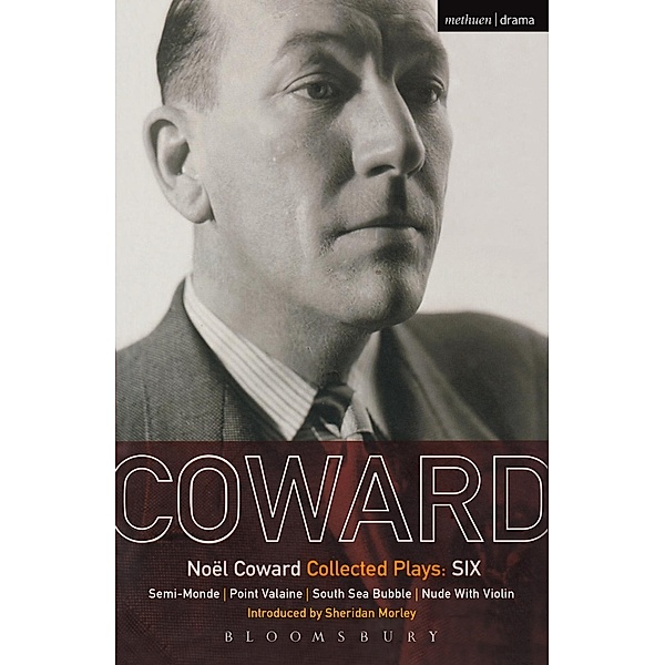 Coward Plays: 6, Noël Coward