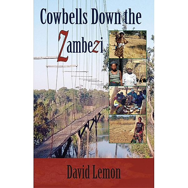 Cowbells Down the Zambezi, David Lemon