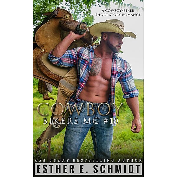 Cowboy Bikers MC #10 / Cowboy Bikers MC, Esther E. Schmidt