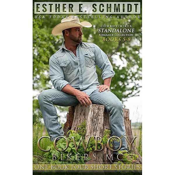 Cowboy Bikers MC Collection Books 5 - 8, Esther E. Schmidt