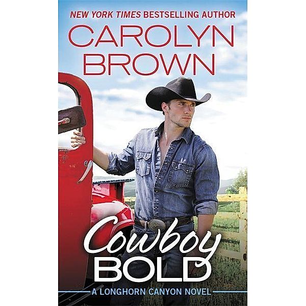 Cowboy Bold, Carolyn Brown