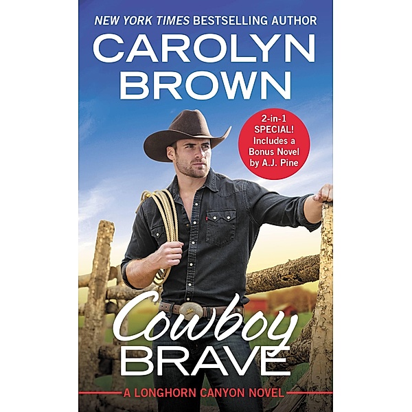 Cowboy Brave / Longhorn Canyon Bd.3, Carolyn Brown