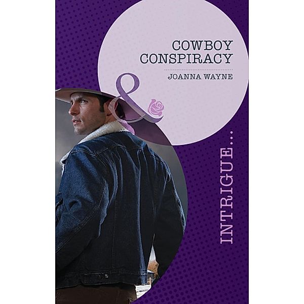 Cowboy Conspiracy (Mills & Boon Intrigue) (Sons of Troy Ledger, Book 5) / Mills & Boon Intrigue, Joanna Wayne