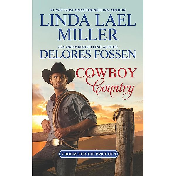 Cowboy Country, Linda Lael Miller, Delores Fossen