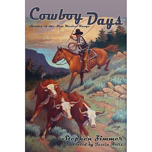 Cowboy Days, Stephen Zimmer