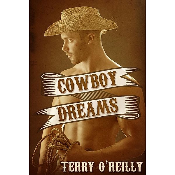 Cowboy Dreams, Terry O'Reilly