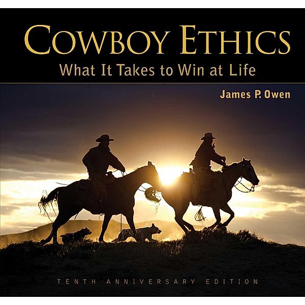 Cowboy Ethics, James P. Owen