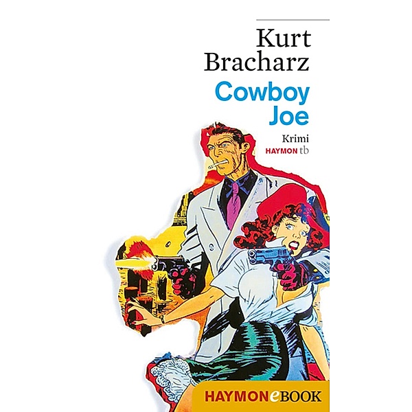 Cowboy Joe, Kurt Bracharz