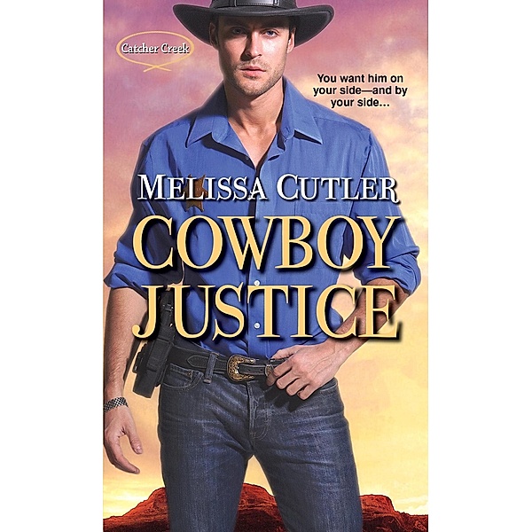Cowboy Justice / Catcher Creek Bd.2, Melissa Cutler