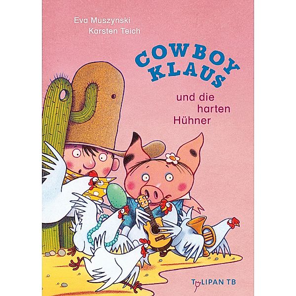 Cowboy Klaus und die harten Hühner, Eva Muszynski