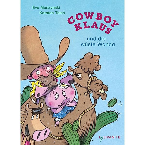 Cowboy Klaus und die wüste Wanda, Eva Muszynski