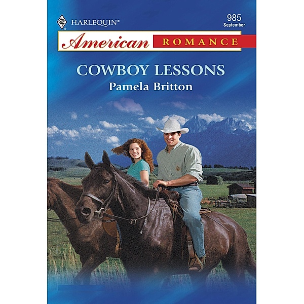 Cowboy Lessons (Mills & Boon American Romance) / Mills & Boon American Romance, Pamela Britton
