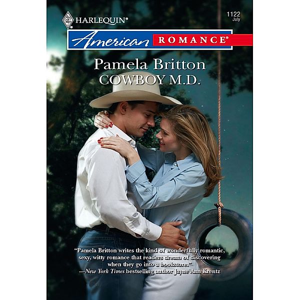 Cowboy M.D. (Mills & Boon American Romance) / Mills & Boon American Romance, Pamela Britton