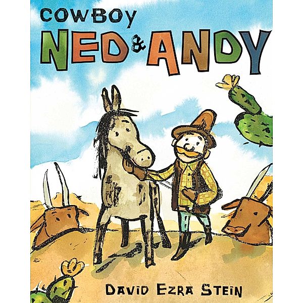 Cowboy Ned & Andy, David Ezra Stein