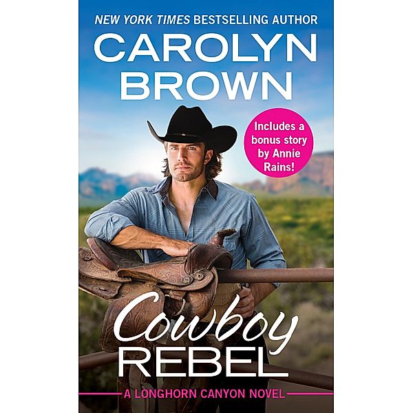 Cowboy Rebel / Longhorn Canyon Bd.4, Carolyn Brown