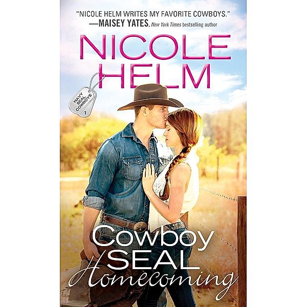 Cowboy SEAL Homecoming / Navy SEAL Cowboys, Nicole Helm