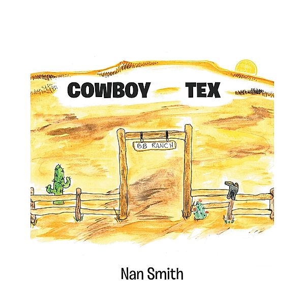 Cowboy Tex, Nan Smith