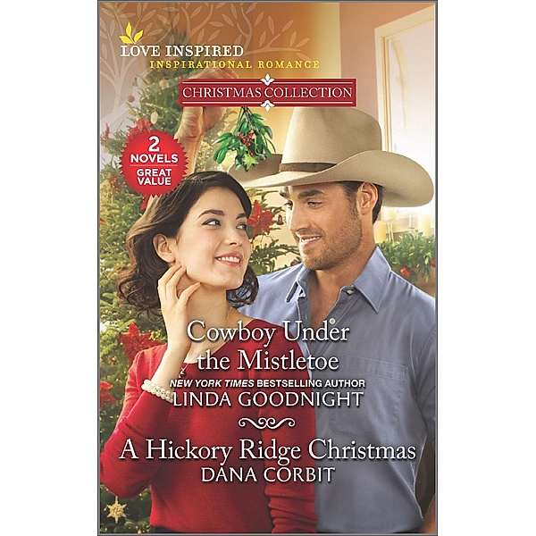 Cowboy Under the Mistletoe and A Hickory Ridge Christmas / Christmas Collection, Linda Goodnight, Dana Corbit