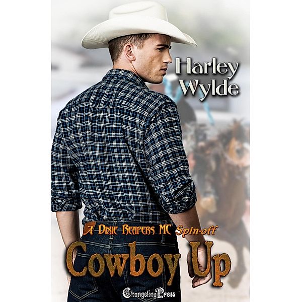 Cowboy Up (A Bad Boy Romance, #6) / A Bad Boy Romance, Harley Wylde