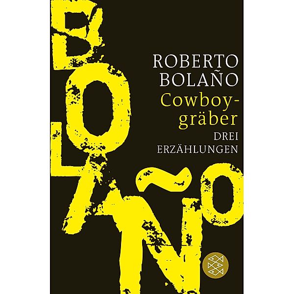 Cowboygräber, Roberto Bolaño