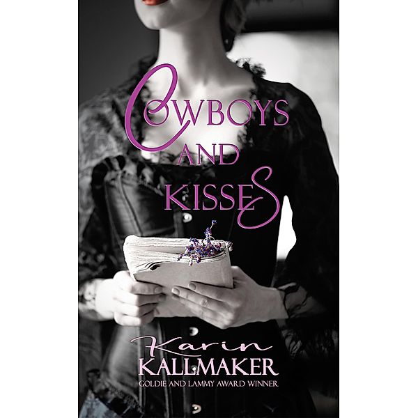 Cowboys and Kisses, Karin Kallmaker