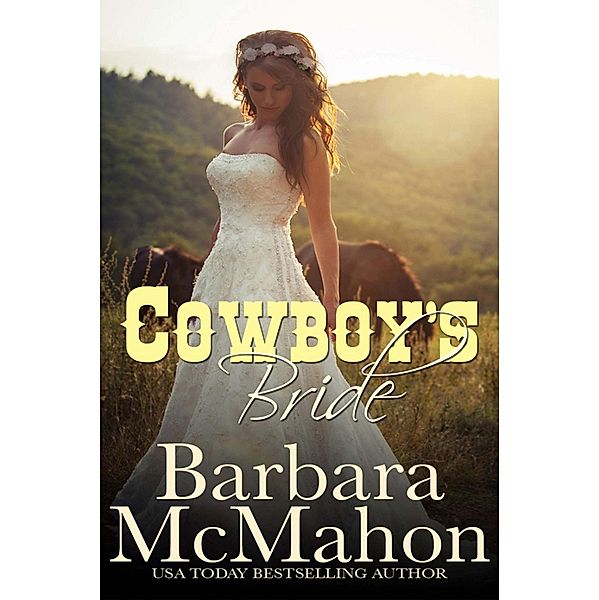 Cowboy's Bride / Barbara McMahon, Barbara McMahon