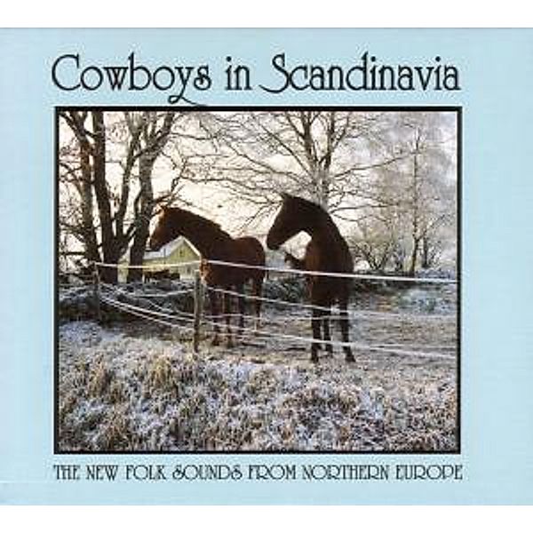 Cowboys In Scandinavia, Diverse Interpreten