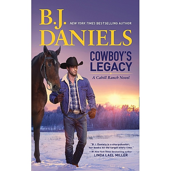 Cowboy's Legacy (The Montana Cahills, Book 3), B. J. Daniels
