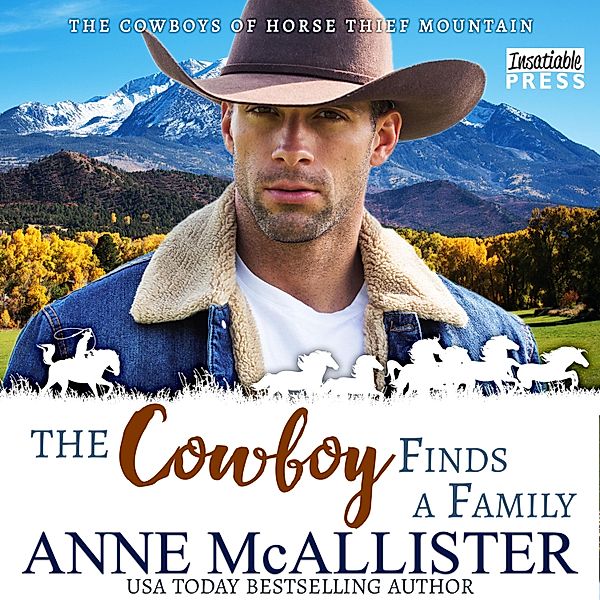 Cowboys of Horse Thief Mountain - 1 - The Cowboy Finds a Family, Anne Mcallister