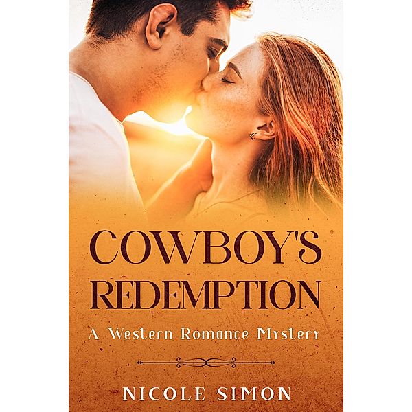 Cowboy's Redemption, Nicole Simon