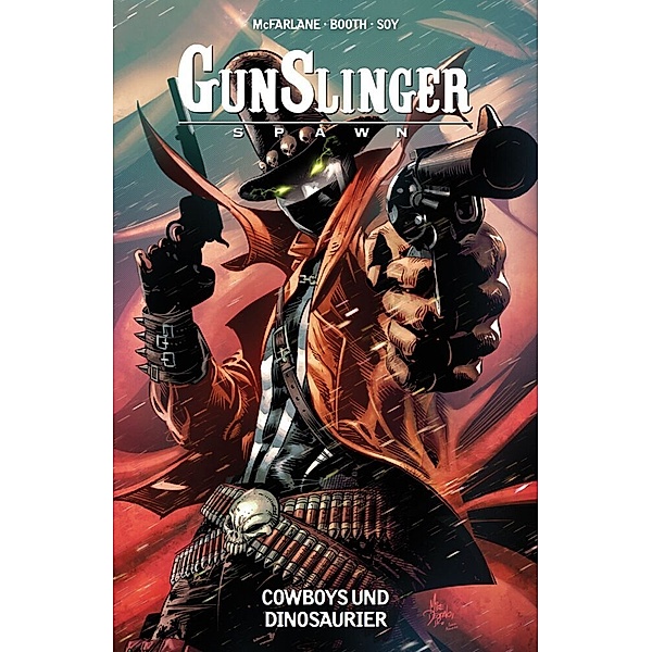 Cowboys und Dinosaurier / Gunslinger Spawn Bd.4, Todd McFarlane, Brett Booth, Dexter Soy
