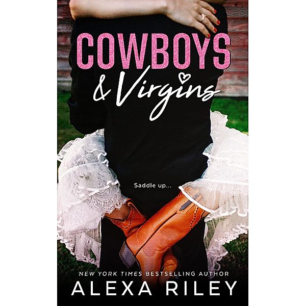 Cowboys & Virgins, Alexa Riley