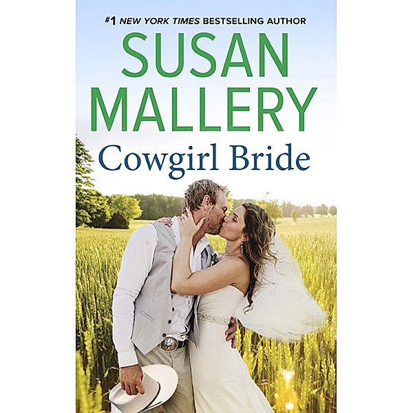 Cowgirl Bride (Montana Mavericks, Book 15), Susan Mallery