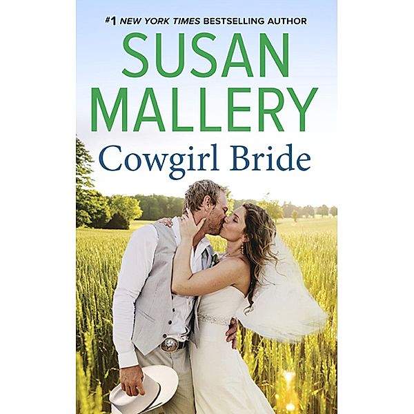 Cowgirl Bride (Montana Mavericks, Book 15) / Mills & Boon, Susan Mallery