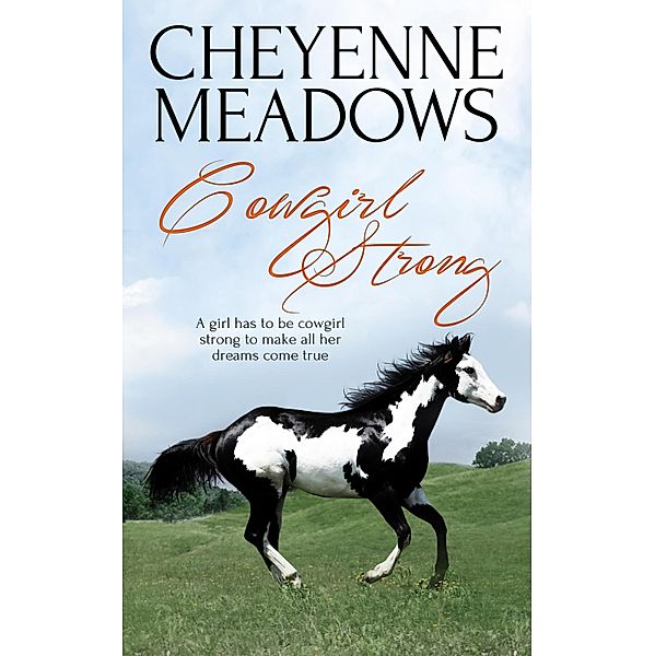 Cowgirl Strong, Cheyenne Meadows