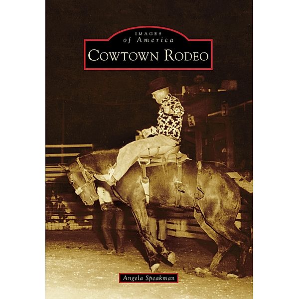 Cowtown Rodeo, Angela Speakman