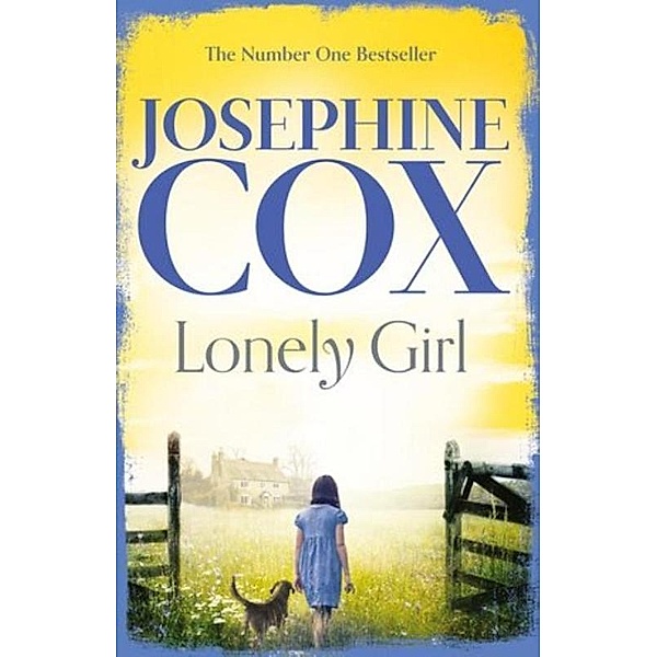 Cox, J: Lonely Girl, Josephine Cox