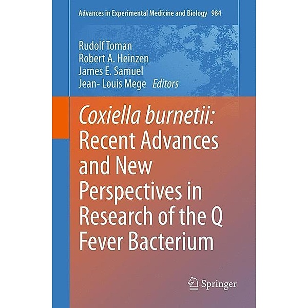 Coxiella burnetii: Recent Advances and New Perspectives in Research of the Q Fever Bacterium