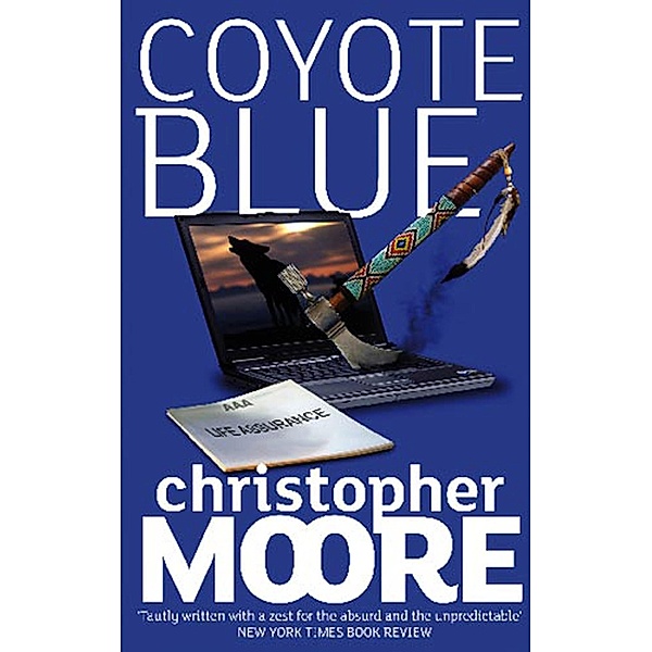 Coyote Blue, Christopher Moore