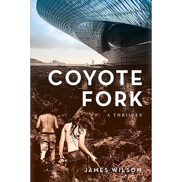 Coyote Fork, James Wilson