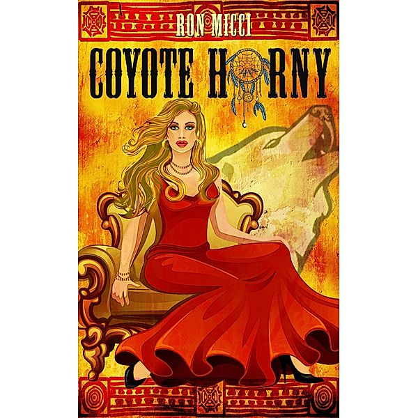 Coyote Horny / Yes Bd.1, Ronald Micci