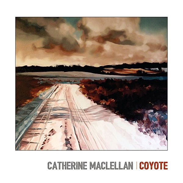 Coyote (Lp), Catherine MacLellan