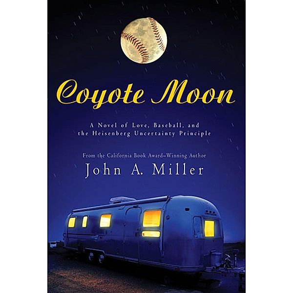 Coyote Moon, John A. Miller